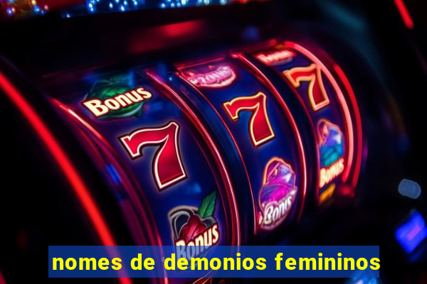 nomes de demonios femininos